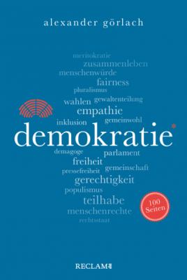 Demokratie. 100 Seiten - Alexander Görlach Reclam 100 Seiten