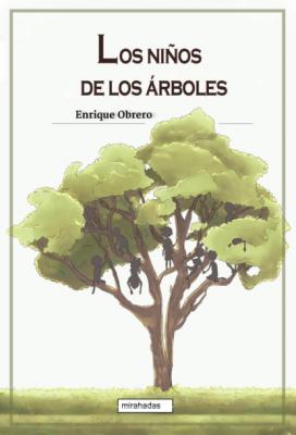 Los niños de los árboles - Enrique Obrero 