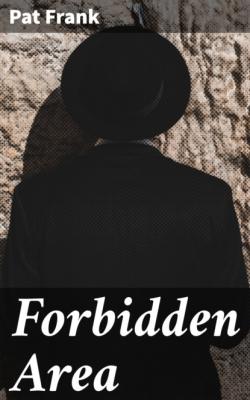 Forbidden Area - Pat Frank 