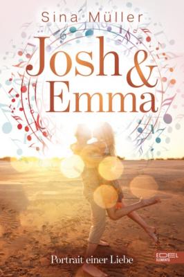 Josh & Emma - Portrait einer Liebe - Sina Müller Josh & Emma