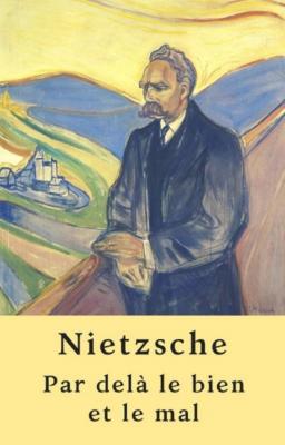 Par delà le bien et le mal (Édition annotée) - Friedrich Nietzsche 
