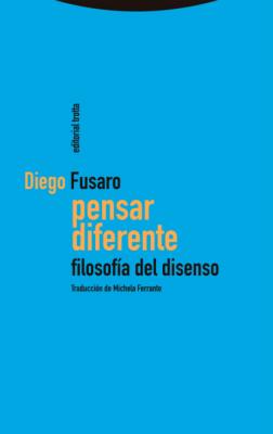 Pensar diferente - Diego Fusaro Estructuras y Procesos. Filosofía