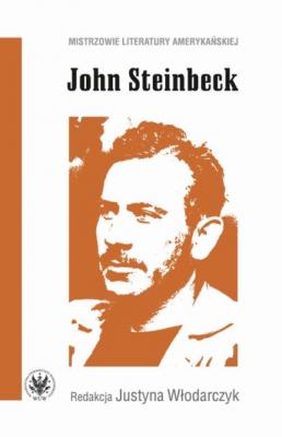 John Steinbeck - Группа авторов Mistrzowie literatury amerykańskiej