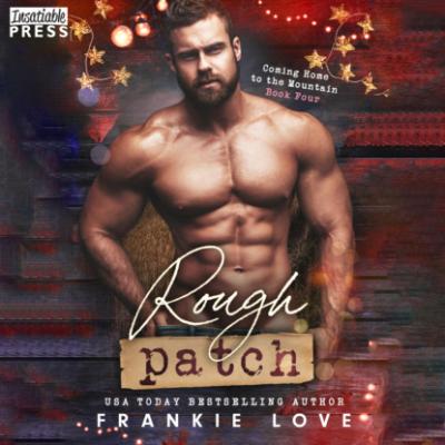 Rough Patch - Coming Home to the Mountain, Book 4 (Unabridged) - Frankie Love 