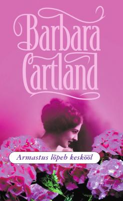 Armastus lõpeb keskööl - Barbara Cartland 