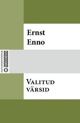 Valitud värsid - Ernst Enno 