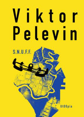 S.N.U.F.F. - Viktor  Pelevin 