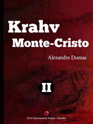 Krahv Monte-Cristo. 2. osa - Alexandre Dumas 