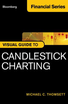 Bloomberg Visual Guide to Candlestick Charting - Michael Thomsett C. 