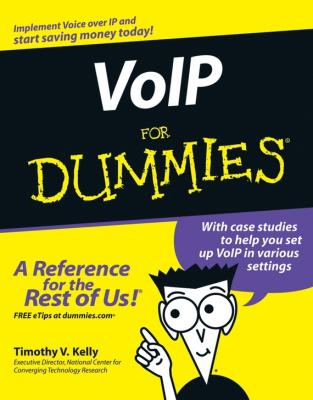 VoIP For Dummies - Timothy Kelly V. 