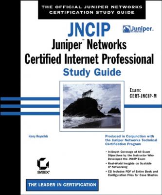 JNCIP: Juniper Networks Certified Internet Professional Study Guide. Exam CERT-JNCIP-M - Harry  Reynolds 
