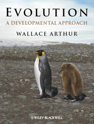 Evolution. A Developmental Approach - Wallace  Arthur 