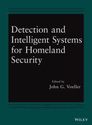 Detection and Intelligent Systems for Homeland Security - John Voeller G. 