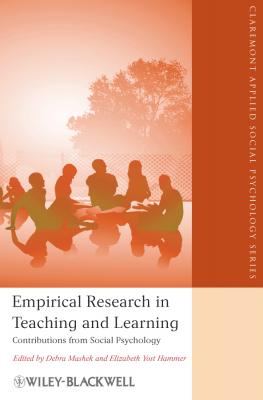 Empirical Research in Teaching and Learning. Contributions from Social Psychology - Mashek Debra 