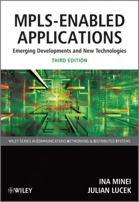 MPLS-Enabled Applications. Emerging Developments and New Technologies - Lucek Julian 