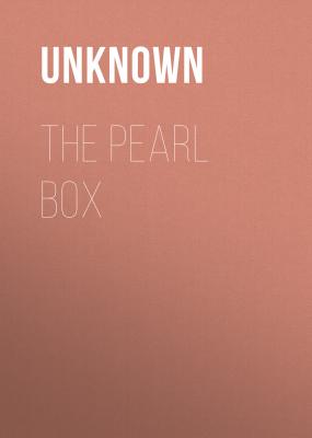 The Pearl Box - Unknown 