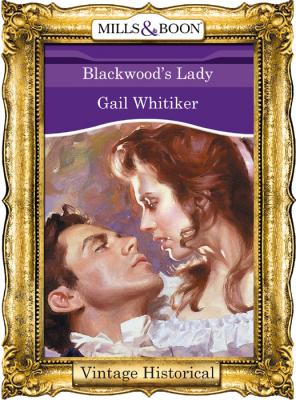 Blackwood's Lady - Gail  Whitiker 