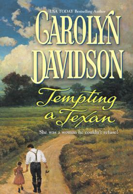 Tempting A Texan - Carolyn  Davidson 
