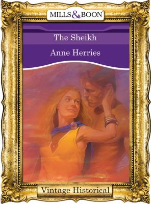 The Sheikh - Anne  Herries 