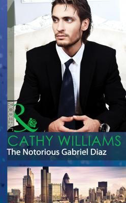 The Notorious Gabriel Diaz - CATHY  WILLIAMS 