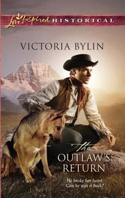 The Outlaw's Return - Victoria  Bylin 