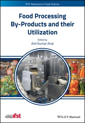 Food Processing By-Products and their Utilization - Anil Anal Kumar 