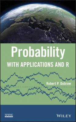 Probability. With Applications and R - Robert Dobrow P. 