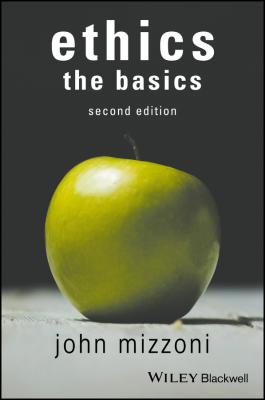 Ethics: The Basics, 2nd Edition - John  Mizzoni 