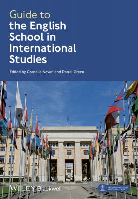 Guide to the English School in International Studies - Cornelia  Navari 
