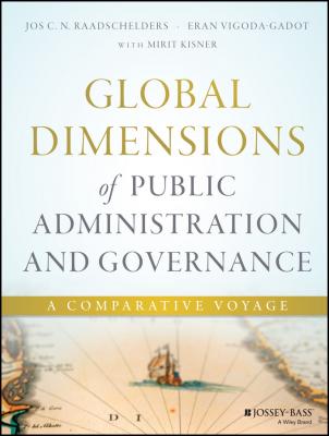 Global Dimensions of Public Administration and Governance. A Comparative Voyage - Eran  Vigoda-Gadot 