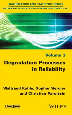 Degradation Processes in Reliability - Waltraud  Kahle 