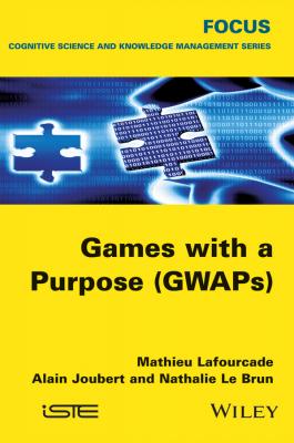 Games with a Purpose (GWAPS) - Mathieu  Lafourcade 