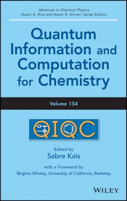 Quantum Information and Computation for Chemistry - Sabre  Kais 