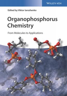 Organophosphorus Chemistry. From Molecules to Applications - Viktor Iaroshenko 