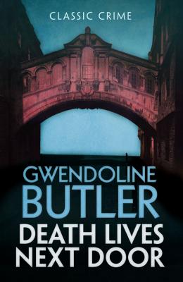 Death Lives Next Door - Gwendoline  Butler 
