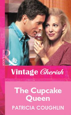 The Cupcake Queen - Patricia  Coughlin 