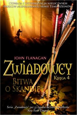 Zwiadowcy Księga 4 Bitwa o Skandię - John  Flanagan 