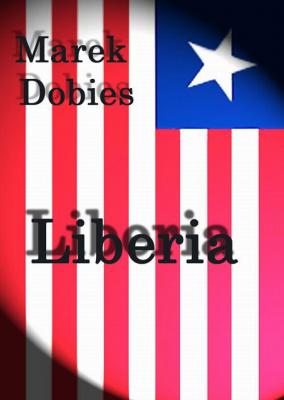 Liberia - Marek Dobies 