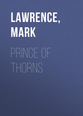 Prince of Thorns - Mark  Lawrence 