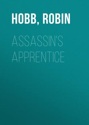 Assassin's Apprentice - Робин Хобб 