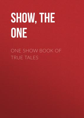 One Show Book of True Tales - The One Show 