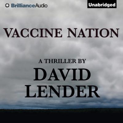 Vaccine Nation - David Lender 