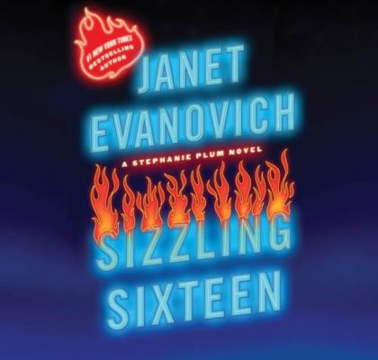 Sizzling Sixteen - Janet  Evanovich Stephanie Plum Novels