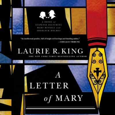 Letter of Mary - Laurie R. King A Mary Russell Mystery