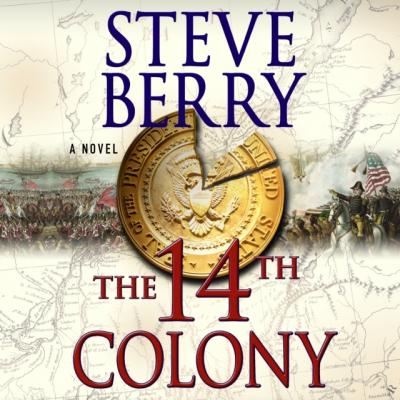 14th Colony - Steve  Berry Cotton Malone