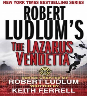 Robert Ludlum's The Lazarus Vendetta - Patrick Larkin Covert-One