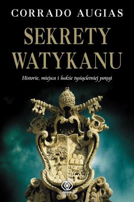 Sekrety Watykanu - Corrado  Augias Varia