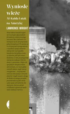Wyniosłe wieże - Lawrence  Wright Amerykańska