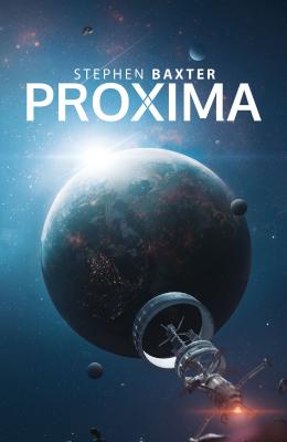 Proxima - Stephen Baxter Proxima/Ultima