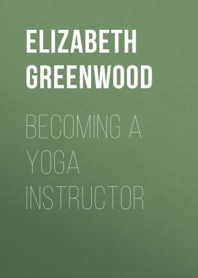 Becoming a Yoga Instructor - Elizabeth Greenwood Masters at Work